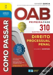 Capa do artigo Como Passar Oab Primeira Fase - 310 Questões Comentadas - Direito Processual Penal