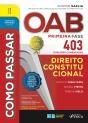 Como Passar Oab Primeira Fase - 403 Questões Comentadas - Direito Constitucional - Preview