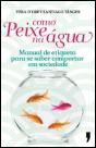 Como Peixe na Água - Preview