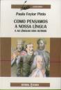 Como Pensamos a Nossa Língua - Preview