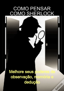 Capa do artigo Como Pensar Como Sherlock