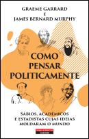 Como Pensar Politicamente