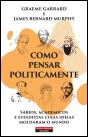 Como Pensar Politicamente - Preview
