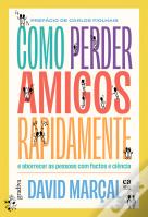 Como Perder Amigos Rapidamente