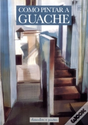Capa do artigo Como Pintar a Guache