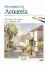 Cómo Pintar A La Acuarela - Preview