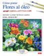 Cómo Pintar Flores Al Óleo - Preview