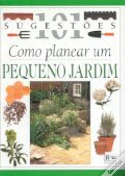 Capa do artigo Como Planear um Pequeno Jardim