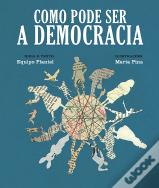 Como Pode Ser a Democracia