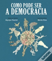 Como Pode Ser a Democracia