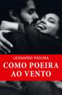 Como poeira ao vento - Preview