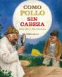 Como Pollo Sin Cabeza - Preview