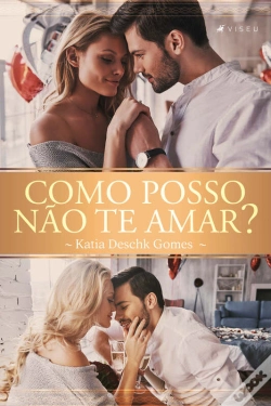 Capa do artigo Como Posso Não Te Amar?
