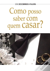 Como Posso Saber Com Quem Casar?
