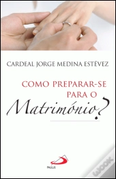 Como Preparar-se para o Matrimónio