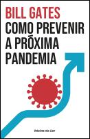 Como prevenir a próxima pandemia