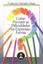 Como Prevenir as Dificuldades na Expressão Escrita - Preview