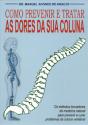 Como Prevenir e Tratar das Dores da Sua Coluna - Preview