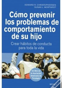 Capa do artigo Cómo Prevenir Los Problemas De Comportamiento De Su Hijo