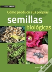 Capa do artigo Cómo Producir Sus Propias Semillas Biológicas