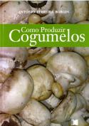 Como Produzir Cogumelos