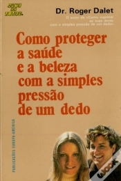 Capa do artigo Como Proteger a Saúde e a Beleza com a Simples Pressão de um Dedo
