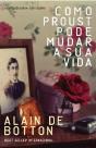 Como Proust Pode Mudar a Sua Vida - Preview