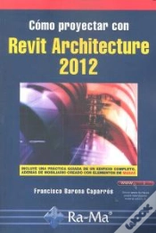 Capa do artigo Cómo Proyectar Con Revit Architecture 2012