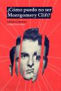 ¿Cómo Puedo No Ser Montgomery Clift? - Preview