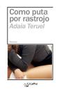 Como Puta Por Rastrojo - Preview