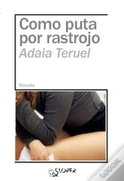Capa do artigo Como Puta Por Rastrojo