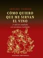 Cómo Quiero Que Me Sirvan El Vino - Preview