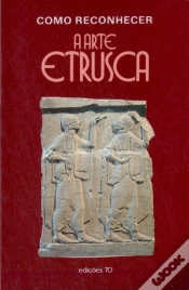 Capa do artigo Como Reconhecer a Arte Etrusca