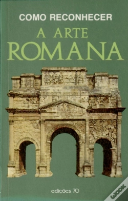 Capa do artigo Como Reconhecer a Arte Romana