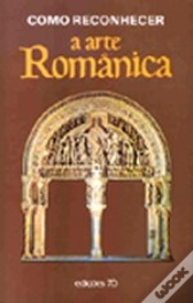 Capa do artigo Como Reconhecer a Arte Românica