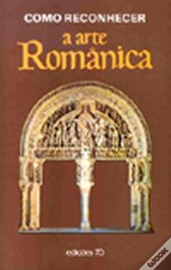 Capa do artigo Como Reconhecer a Arte Românica