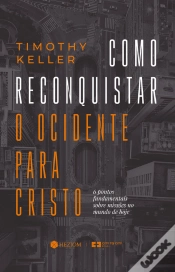 Capa do artigo Como Reconquistar O Ocidente Para Cristo