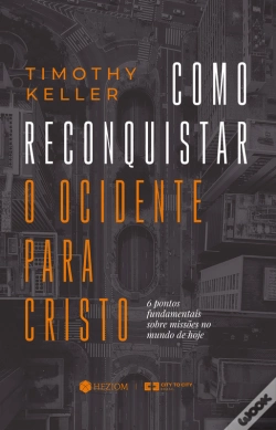 Capa do artigo Como Reconquistar O Ocidente Para Cristo