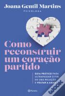 Como Reconstruir um Coração Partido