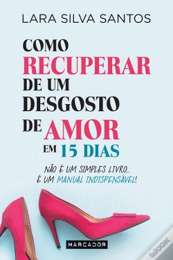 Capa do artigo Como Recuperar de um Desgosto de Amor em 15 Dias