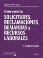 Cómo Redactar Solicitudes, Reclamaciones, Demandas Y Recursos Laborales - Preview
