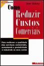 Como Reduzir Custos Comerciais - Preview