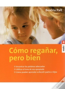 Capa do artigo Cómo Regañar, Pero Bien