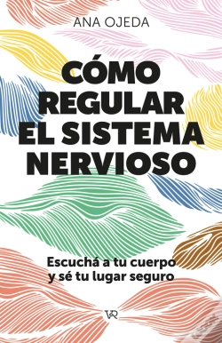 Capa do artigo Cómo Regular El Sistema Nervioso