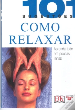 Capa do artigo Como Relaxar - 101 Sugestões
