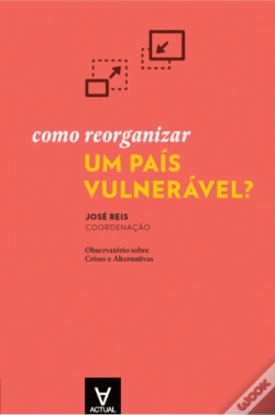 Capa do artigo Como Reorganizar um País Vulnerável?