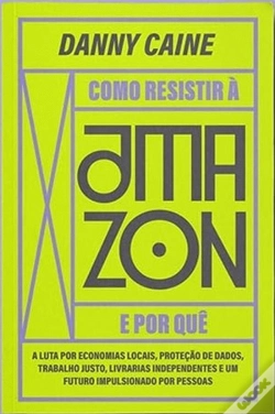 Capa do artigo Como Resistir à Amazon e por quê