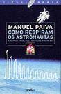 Como Respiram os Astronautas - Preview