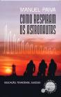 Como Respiram os Astronautas - Preview