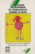 Como Responder às Perguntas sobre o Sexo